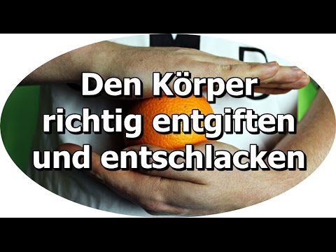 [5 Tipps] Den Körper richtig entgiften / entschlacken (Detox-Anleitung)