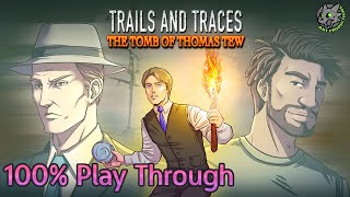 Trails and Traces The Tomb of Thomas Tew 100% Walkthrough Gameplay - Solving a Mystery!