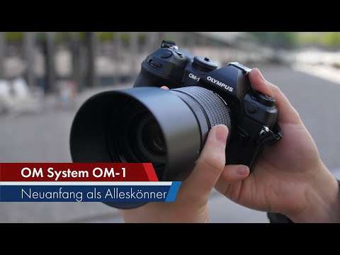 OM System OM-1 | Neues MFT-Flaggschiff im Test [Deutsch]