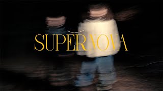 Supernova Music Video