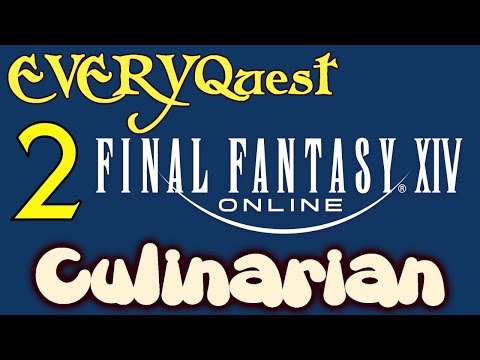 Let's Play - Everyquest - Final Fantasy XIV Online - Culinarian Lvls 10-15