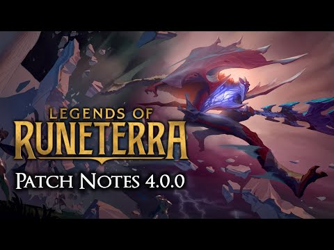 My 4.0.0 Patch Notes Review | Legends of Runeterra