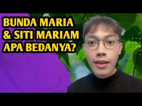 BUNDA MARIA DAN SITI MARIAM APA BEDANYA | ELIA MYRON