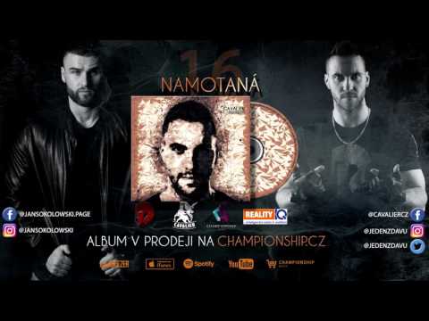 Cavalier - Namotaná (prod. Jan Sokolowski) [Audio]