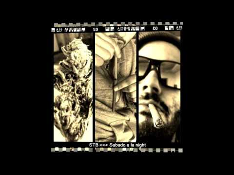 STB - Sabado a la night (OroVerde - Mixtape)