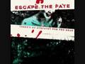 Dragging Dead Bodies... - Escape The Fate