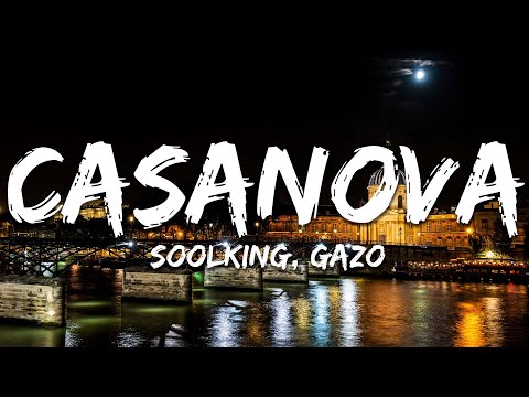 Soolking, Gazo - Casanova (Paroles/Lyrics)