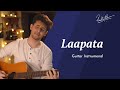 Laapata | Acoustic Guitar Instrumental Cover | KK | Salman Khan | Radhit Arora