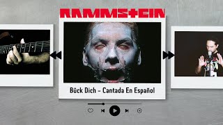 RAMMSTEIN: Bück Dich | Cantada EN ESPAÑOL