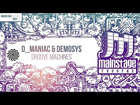 D_Maniac & Demosys - Groove Machines