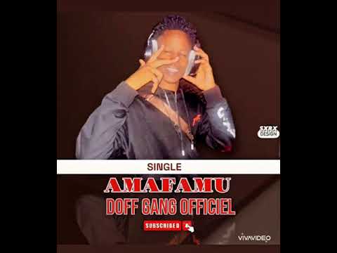 Doff mk Amafamou ( Audio Officiel)