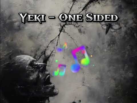 Yeki - One sided ( Official Audio)