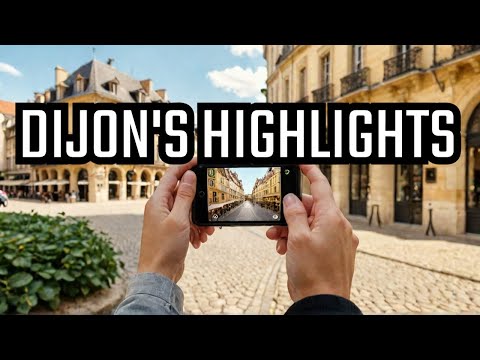 Dijon entdecken: Diese Sehenswürdigkeiten darfst du nicht verpassen!