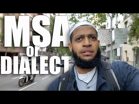 MSA/Fusha or a Dialect? - Which Arabic dialect should I learn?