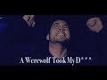A Werewolf Took My D