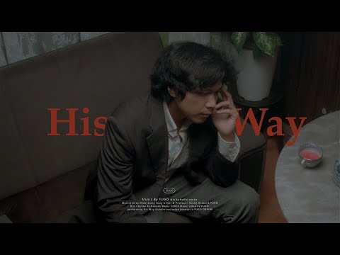 FUGŌ - His Way (Official Music Video)