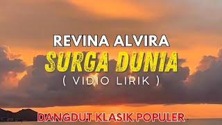 Download lagu SURGA DUNIA - REVINA ALVIRA (Vidio Lirik) || Dangdut Kenangan Populer mp3