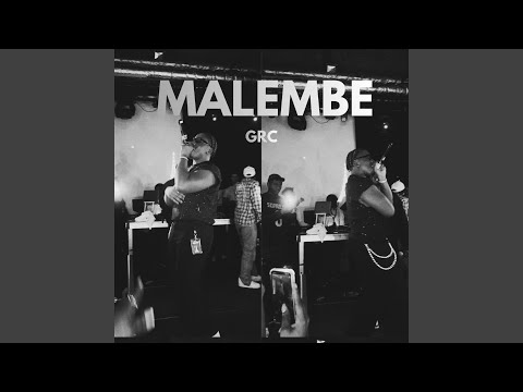 Malembe (Last Dance)
