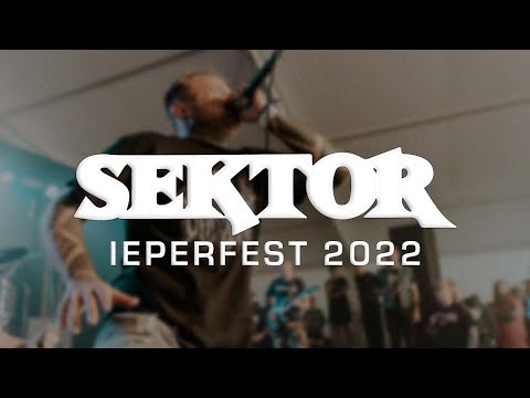 SEKTOR @ IEPERFEST 2022 - MULTICAM - FULL SET