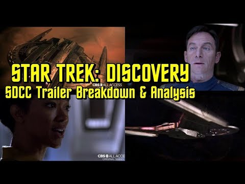Star Trek Discovery SDCC Trailer Breakdown and Analysis!