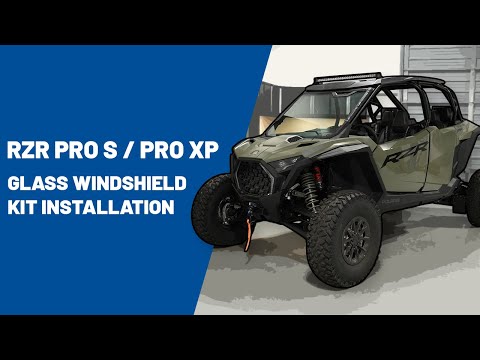 2025+ RZR Pro S / Pro XP | Glass Windshield Kit Installation | Polaris Off Road Vehicles