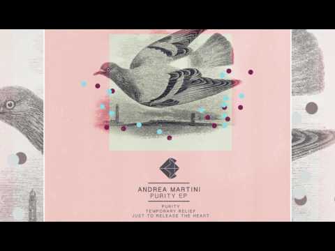 Andrea Martini - Purity (Original Mix)