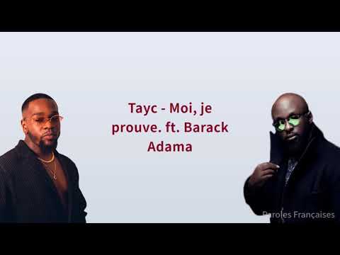Tayc - Moi, je prouve. ft. Barack Adama (Paroles)