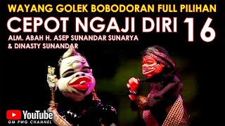 Download lagu Wayang Golek Asep Sunandar Sunarya Bodorna Full Pilihan l Cepot Ngaji Diri 16 mp3