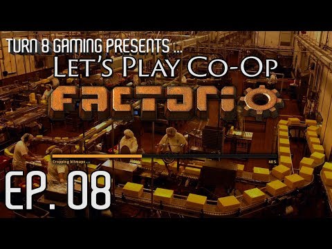 Factorio 0.16: Let's Play Co-op - Bob's Mods - Episode 8