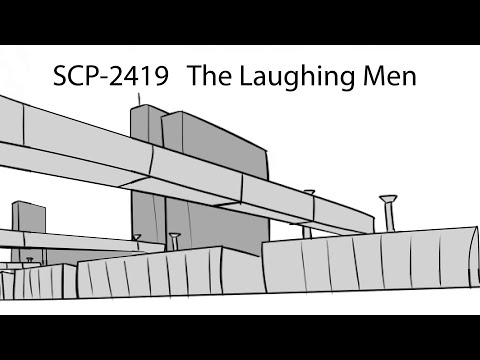 Oversimplified SCP Chapter 228 - SCP-2419: The Laughing Men