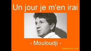 Karaoké Un jour je m'en irai Mouloudji