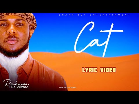 Rahim De Wizard - Cat (LyRiC VidEO)