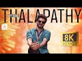 Thalapathy Vijay Birthday Week Celebration 8K Video Songs Mashup Vijay Tamil Hit Songs