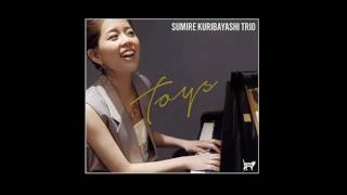 Minor Meeting - Sumire Kuribayashi Trio (栗林すみれ)