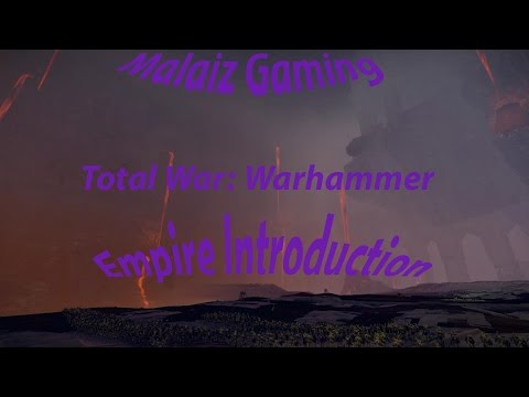 Malaiz Gaming - Empire Army Introduction - Total War: Warhammer