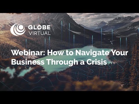 Webinar: How to Navigate Your Business Through a Crisis