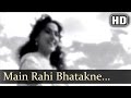 Main Rahi Bhatakne Wala - Badal 1951 Song - Madhubala - Prem Nath - Mukesh