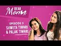 Shweta Tiwari Palak Tiwari S FIRST Chat On Their Bond Dating Battling Personal Issues Dear Mom