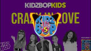 KIDZ BOP KIDZ - Crazy In Love (Visualizer)