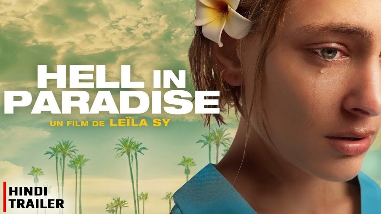 HELL IN PARADISE - Official Trailer | Nora Arnezeder, Alyy Khan | Leïla Sy | Action Thriller Movie