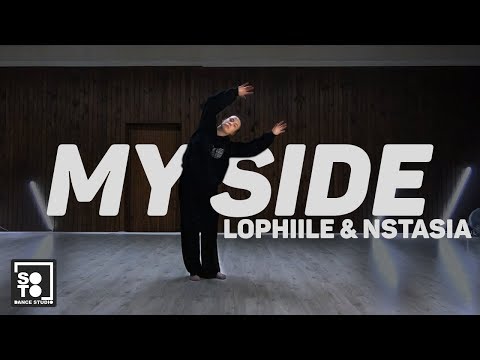 MY SIDE - LOPHIILE, NSTASIA I Johanna Choreography