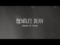 Bentley Dean - Inside My Mind (feat. Tori Letzler)