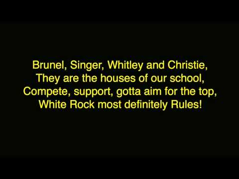 White Rock School Anthem - Original