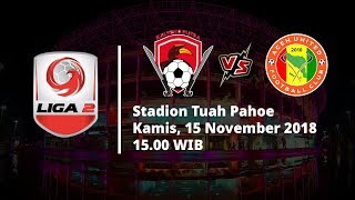 Live Streaming TV One Liga 2 Indonesia, Kalteng Putra Vs Aceh United FC Pukul 15.00 WIB
