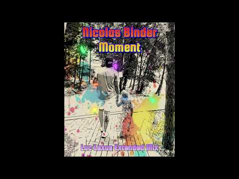Nicolas Binder - Moment (Luc Lexus Extended Mix)