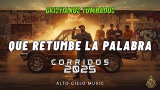 Que Retumbe La Palabra