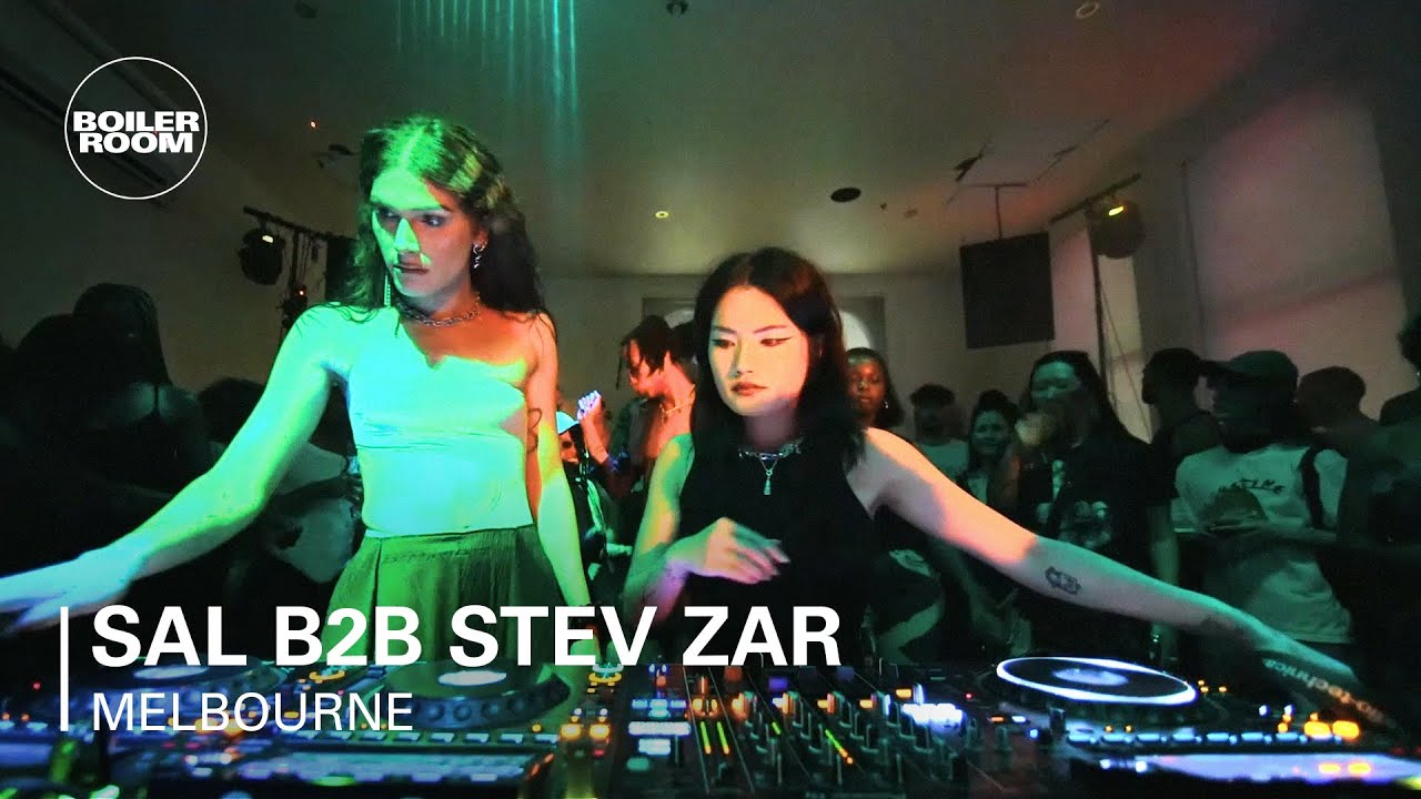 Sal B2b Stev Zar - Boiler Room Naarm