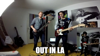 Out In L.A. - Red Hot Chili Peppers (Guitar cover &amp; Bass cover)