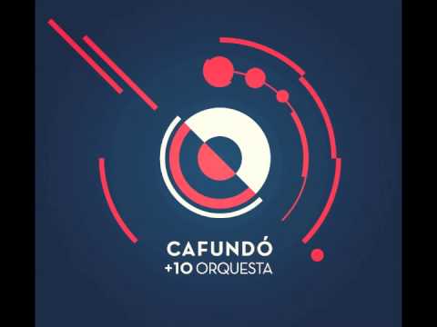 LA FUGA :: CAFUNDO +10 Orquesta