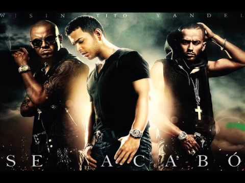 Se Acabo  Wisin & Yandel Ft Tito El Bambino (Los Vaqueros El Regreso) 2011
